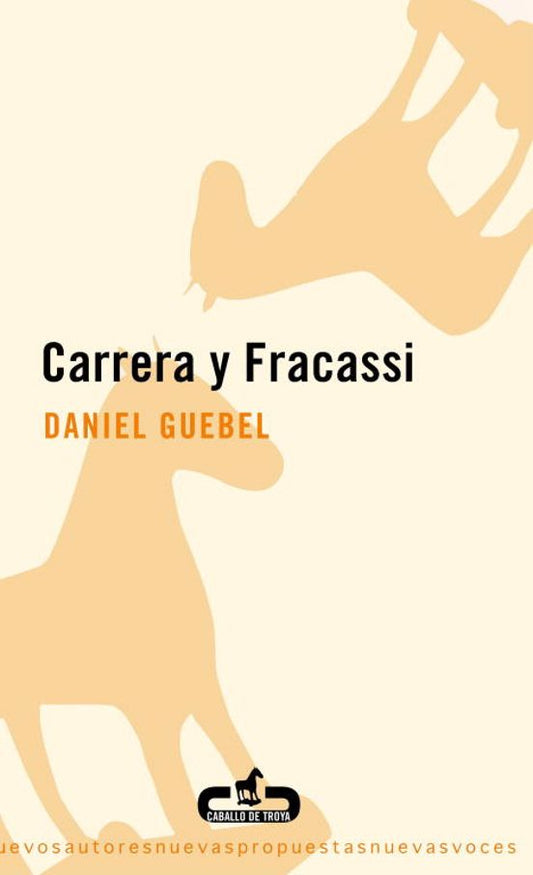 Carrera y Fracassi - Daniel Guebel