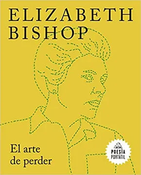 El arte de perder - Elizabeth Bishop