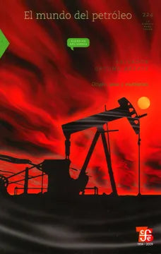 El mundo del petróleo - Salvador Ortuño Alzate