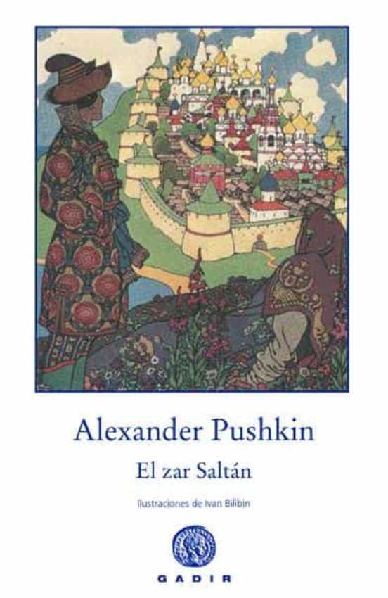 El zar Saltán - Alexander Pushkin