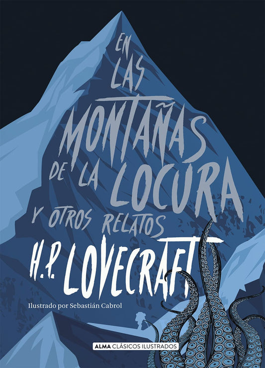En las montañas de la locura y otros relatos - H. P. Lovecraft