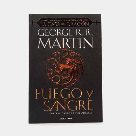 Fuego y sangre - George R. R. Martin
