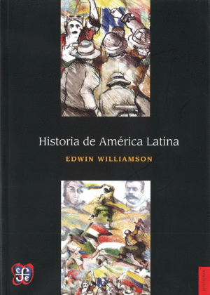 Historia de América Latina - Edwin Williamson
