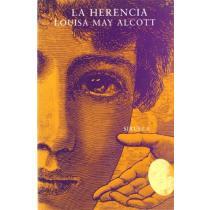 La herencia - Louisa May Alcott