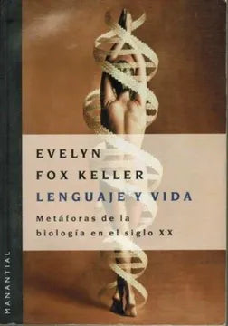 Lenguaje y vida -  Evelyn Fox Keller