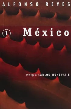 México - Alfonso Reyes