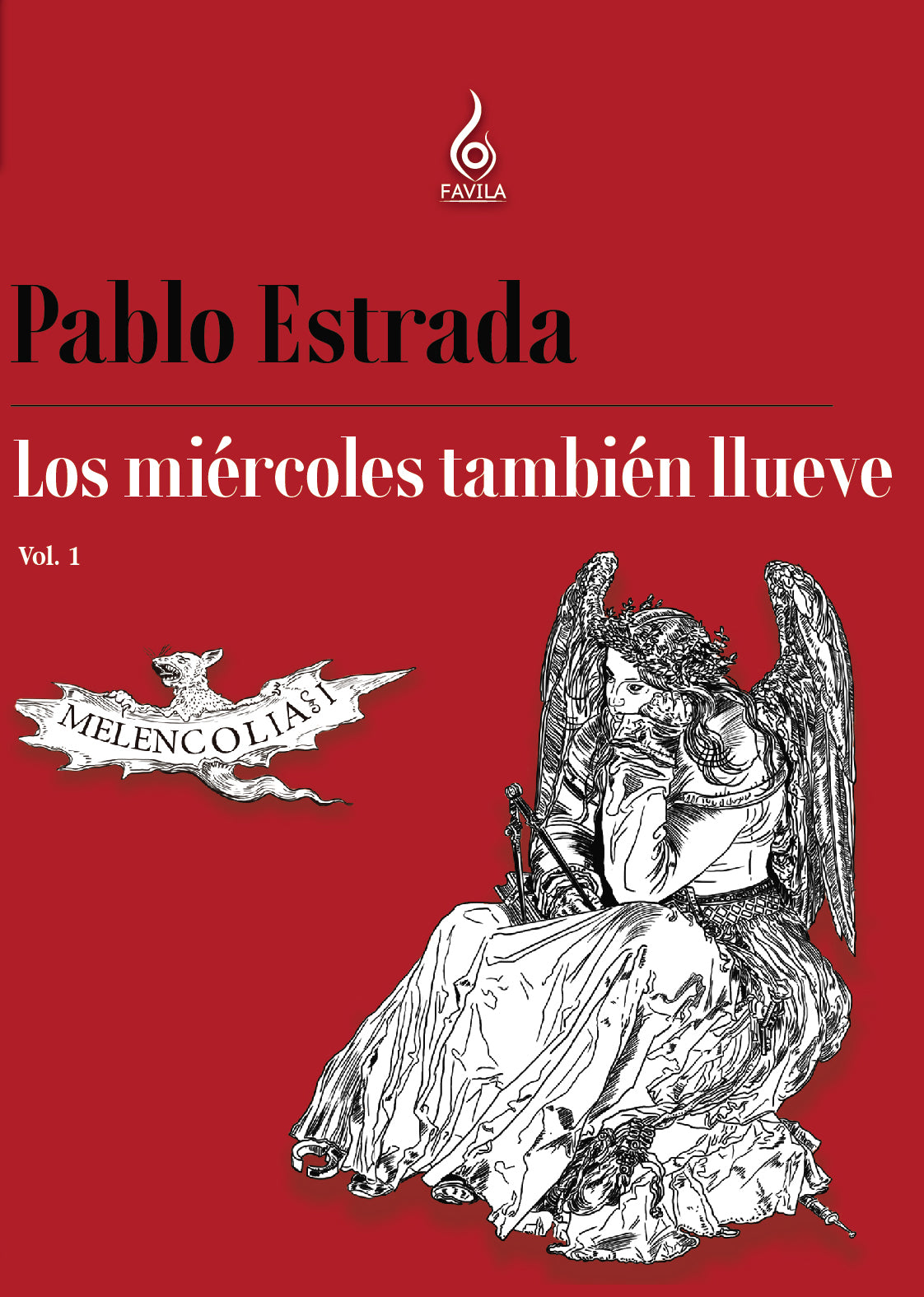 Los miércoles también llueve, vol. 1 - Pablo Estrada