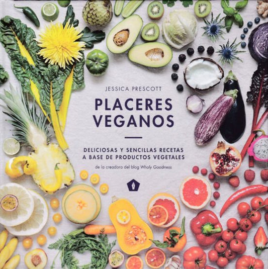 Placeres veganos - Jessica Presscott