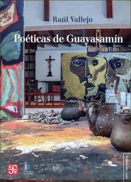 Poéticas de Guayasamín - Raúl Vallejo