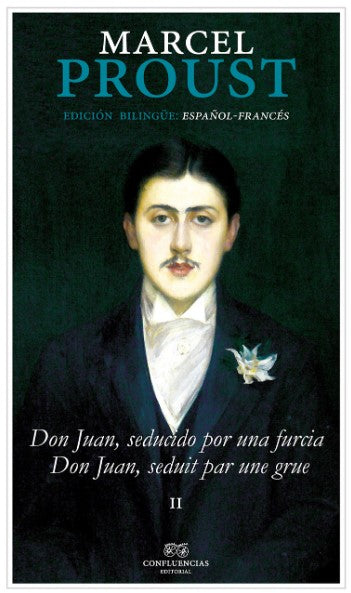 Don Juan seducido por una furcia Don Juan, seduit par une grue. Vol II - Marcel Proust