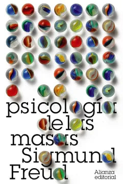 Psicología de las masas - Sigmund Freud