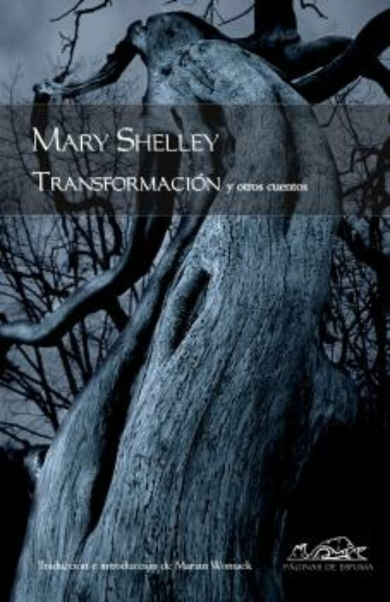 Transformación y otros cuentos - Mary Shelley