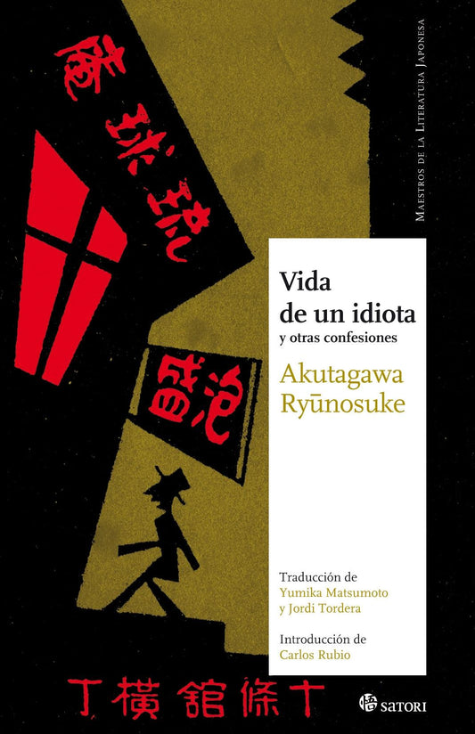 Vida de un idiota y otras confesiones - Akutagawa Ryūnosuke