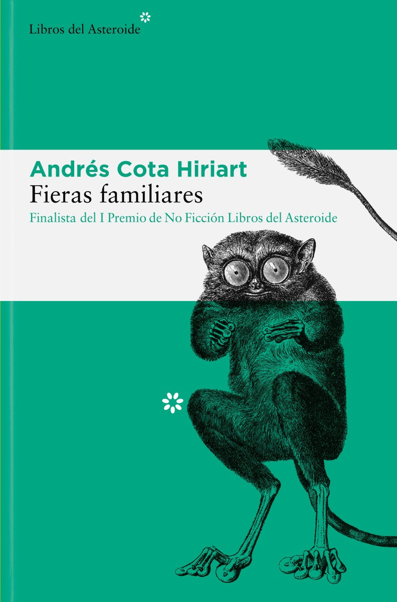Fieras familiares - Andrés Cota Hiriart