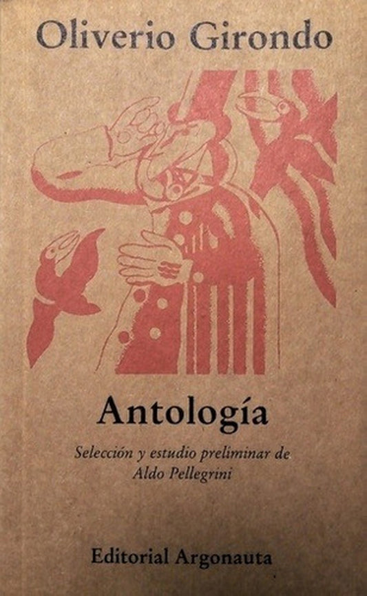 Antología - Oliverio Girondo