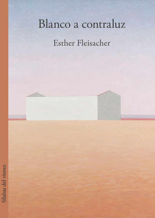 Blanco a contraluz - Esther Fleisacher