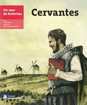 Un mar de historias. Cervantes - Jordi Gracia