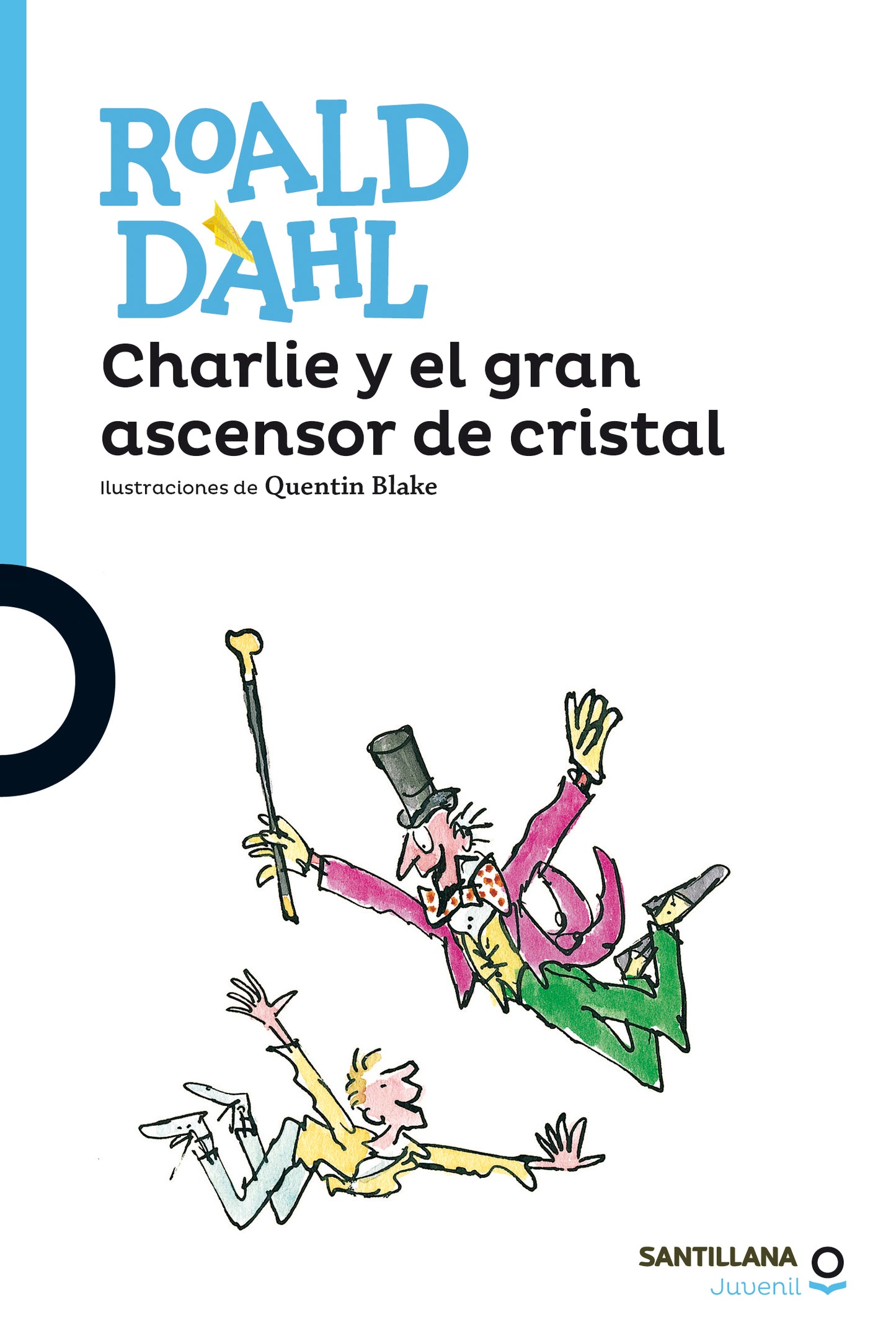 Charlie y el gran ascensor de cristal - Roald Dahl