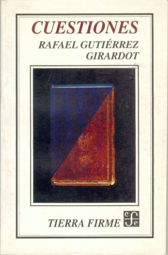 Cuestiones - Rafael Gutiérrez Girardot