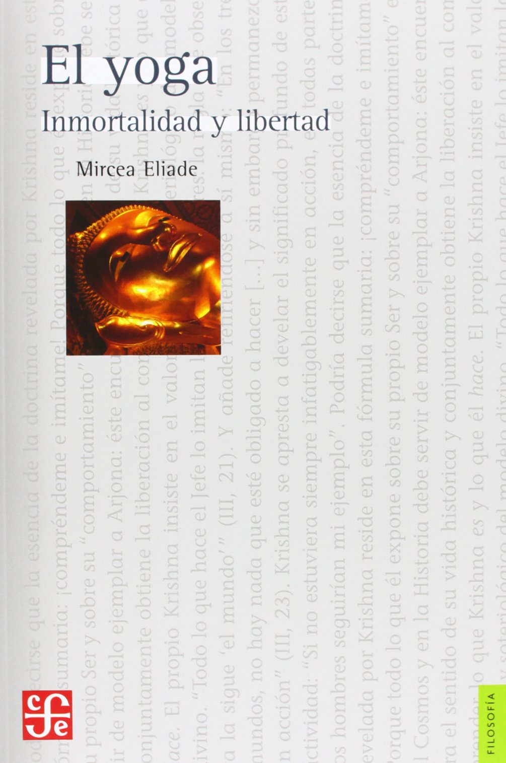 El Yoga. Inmortalidad y libertad - Mircea Eliade