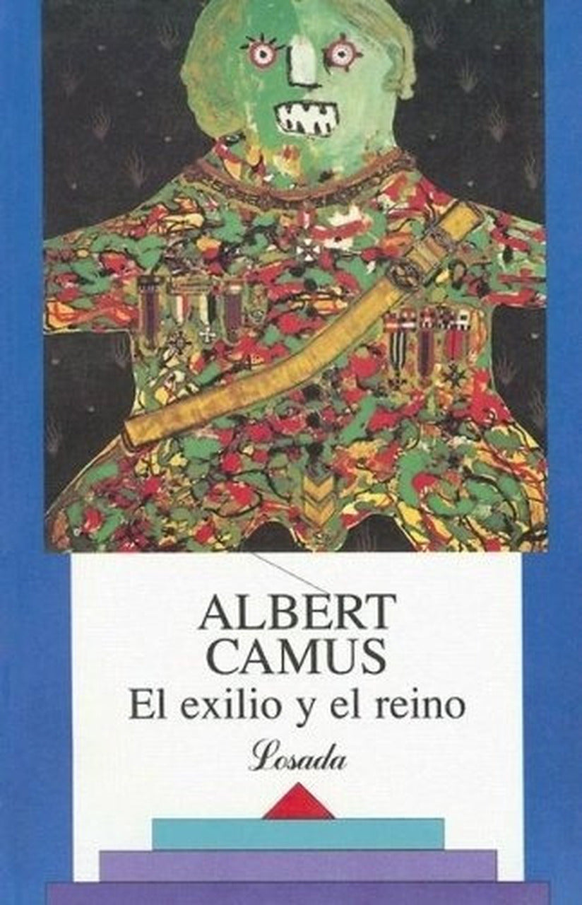 El exilio y el reino - Albert Camus