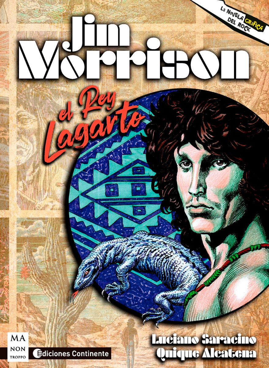 Jim Morrison. El rey Lagarto - Luciano Saracino y Quique Alcatena