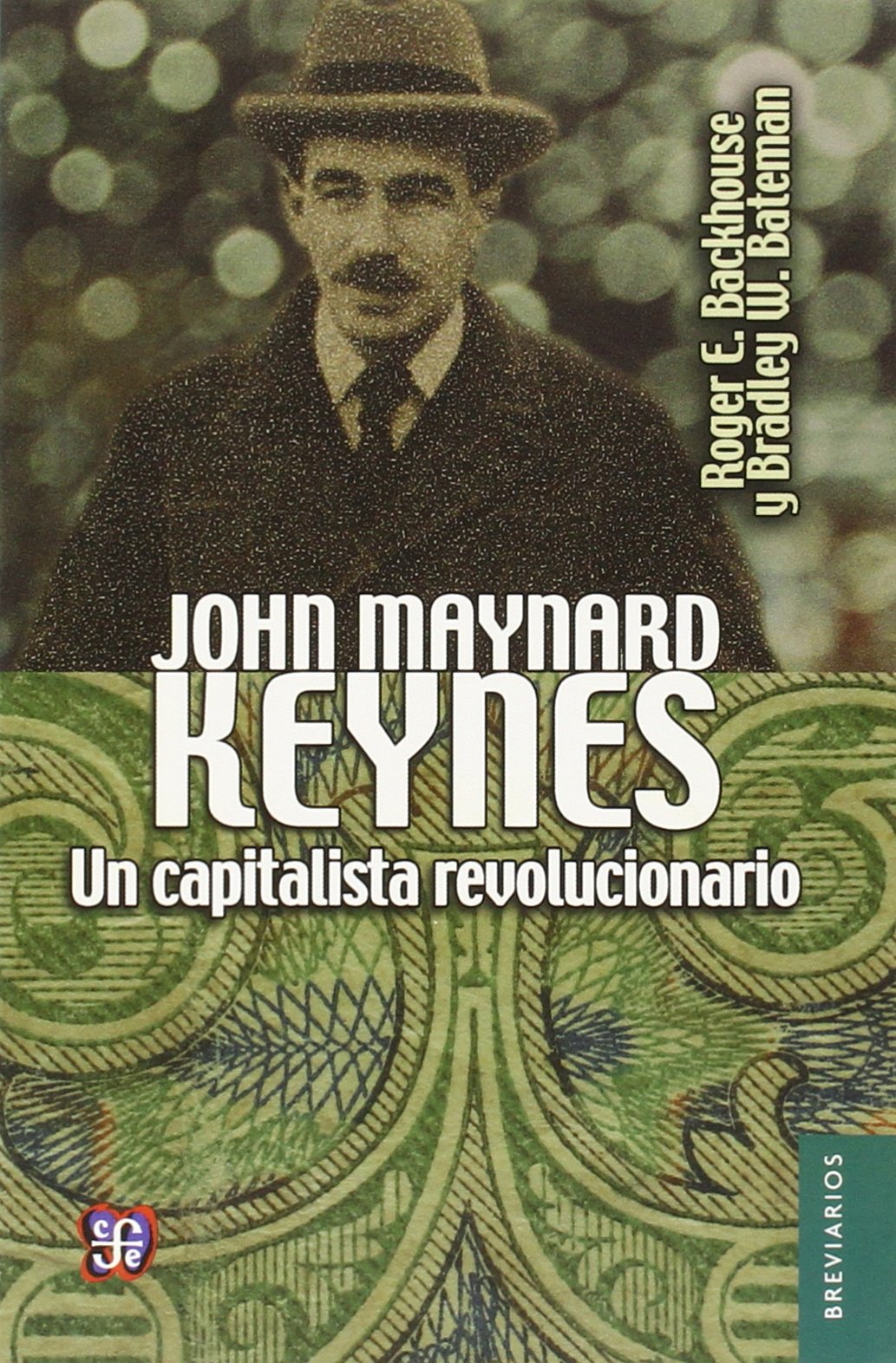 John Maynard Keynes - Roger E. Backhouse y Bradley W. Bateman