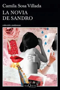 La novia de Sandro - Camila Sosa Villada