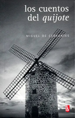 Los cuentos del quijote - Miguel De Cervantes