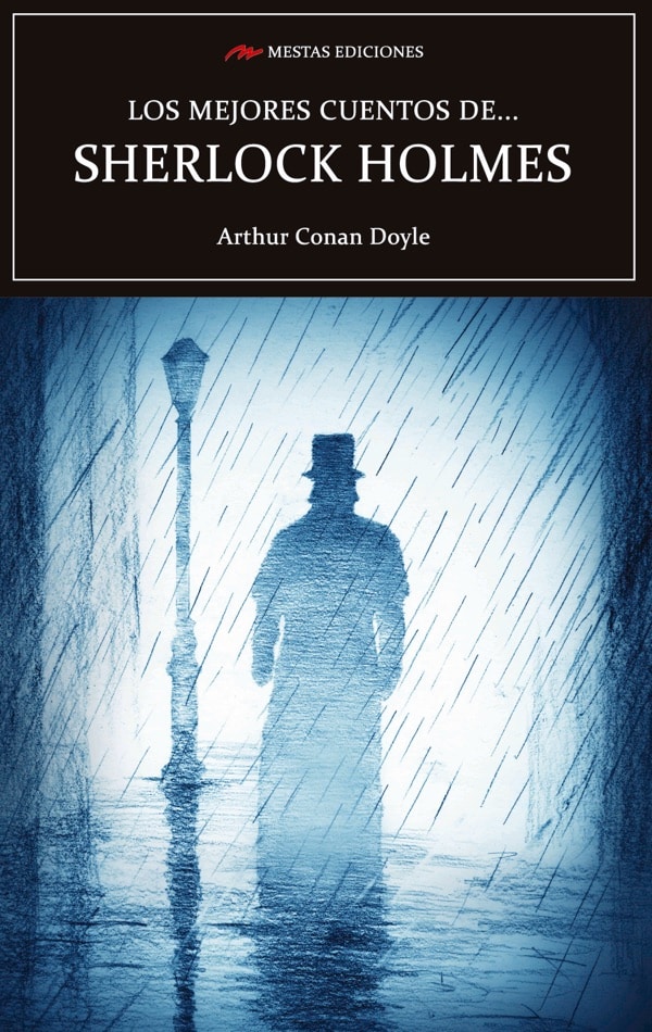 Los mejores cuentos de Sherlock Holmes - Arthur Conan Doyle