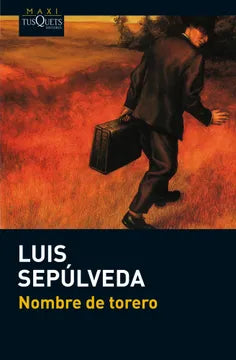 Nombre de torero - Luis Sepúlveda