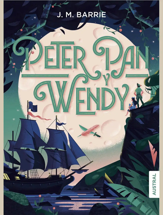 Peter Pan y Wendy - J. M. Barrie
