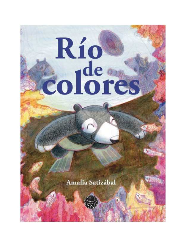 Río de colores - Amalia Satizábal