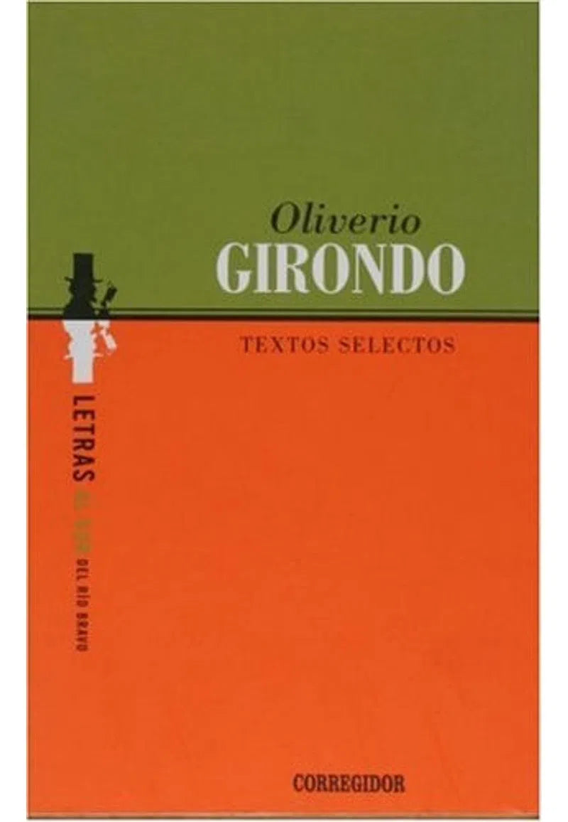 Textos selectos - Oliverio Girondo