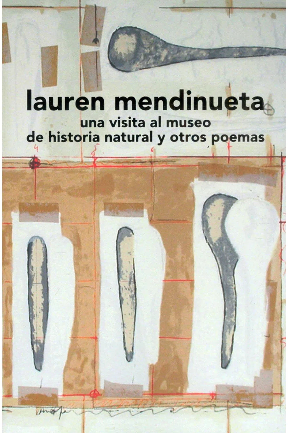 Una visita al museo de historia natural y otros poemas - Lauren Mendinueta