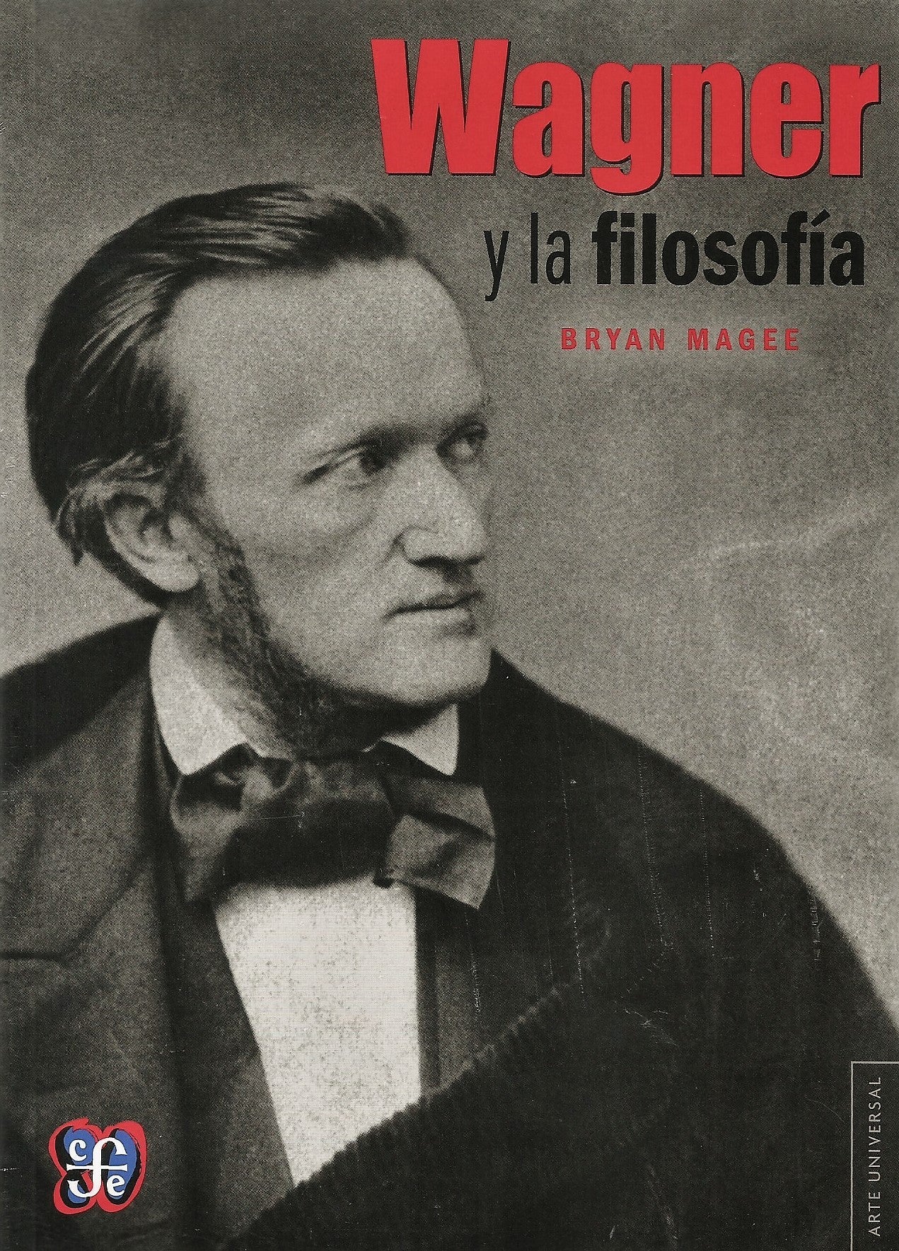 Wagner y la filosofía - Bryan Magee