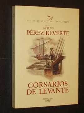 Corsarios de Levante - Arturo Pérez Reverte (usado)